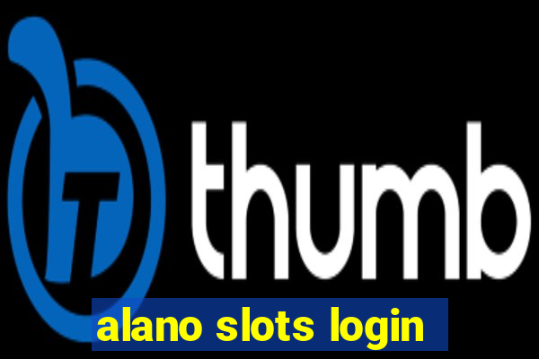 alano slots login